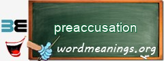 WordMeaning blackboard for preaccusation